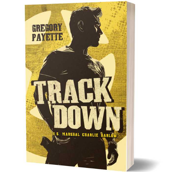 Trackdown - U.S. Marshal Charlie Harlow #2 (Paperback)