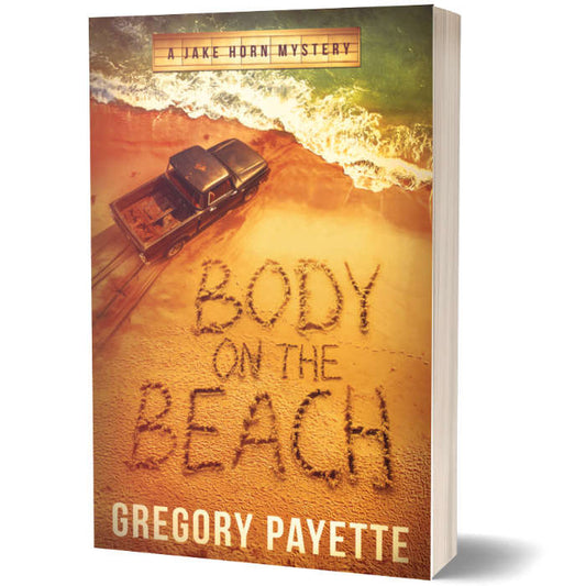 Body on the Beach - A Jake Horn Mystery (Paperback)