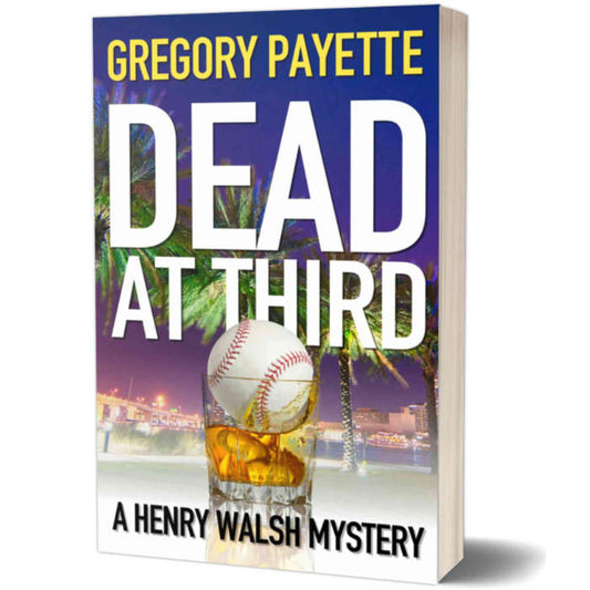Dead at Third - Henry Walsh Mysteries #1  (Paperback)