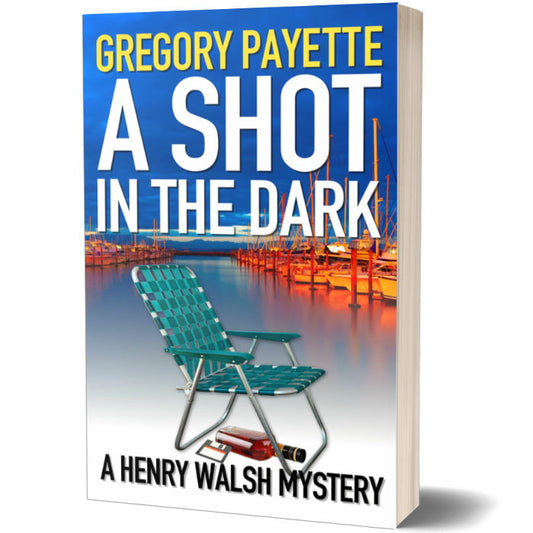 A Shot in the Dark - Henry Walsh Mysteries #9  (Paperback)